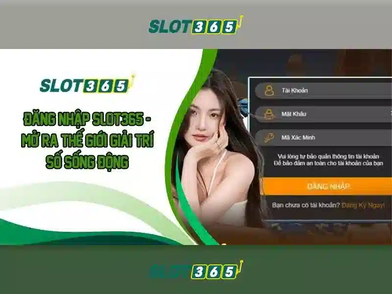 Khuyến mãi Slot365 – Trải nghiệm và đánh giá Slot365 VIP