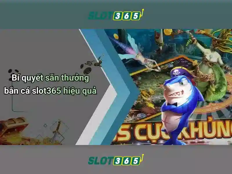 Slot365 – Gioi thieu nen tang choi slot truc tuyen