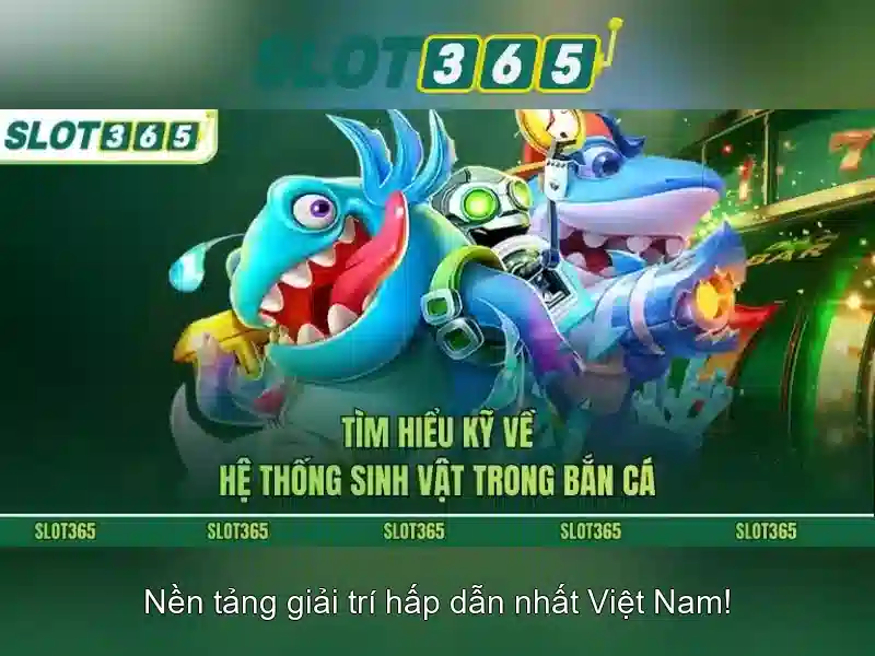 Tính năng nổi bật của Slot365