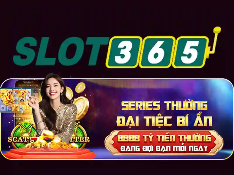 tải app slot365 – Khám phá giá trị và trải nghiệm Slot365